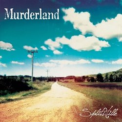 Murderland - Splitsville [Explicit]