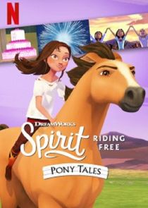 Spirit Riding Free Pony Tales