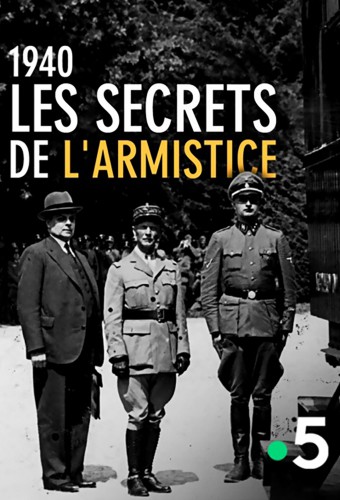 1940 LES SECRETS DE L ARMiSTiCE