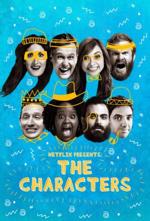 Netflix Presents The Characters