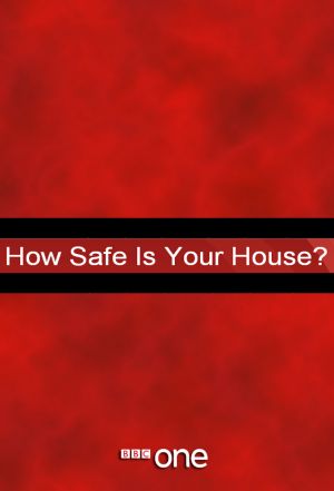 How Safe Is Your House